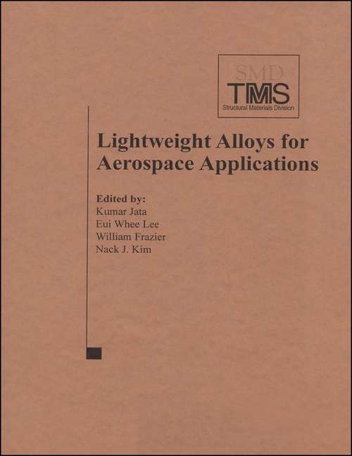 Lightweight Alloys for Aerospace Applications