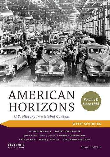 American Horizons: U.S. History in a Global Context (Volume II) (Second Edition)