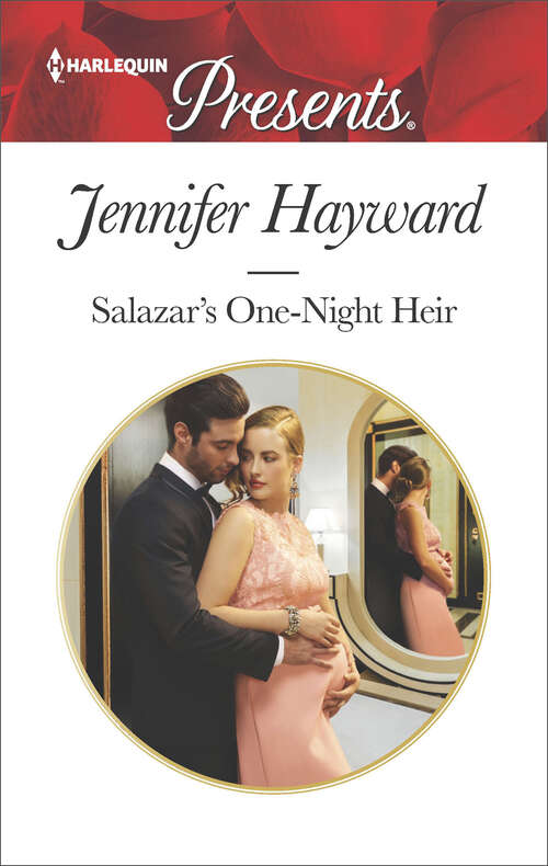 Book cover of Salazar's One-Night Heir (The Secret Billionaires #3)