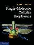 Book cover of Single-Molecule Cellular Biophysics