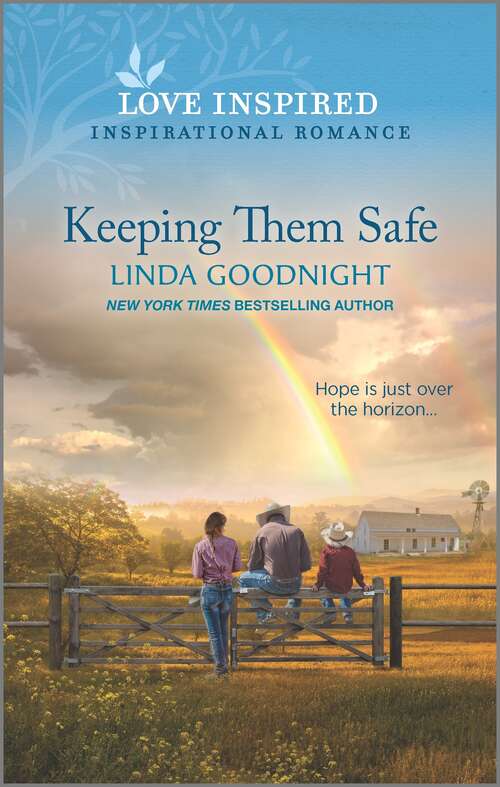 Book cover of Keeping Them Safe: An Uplifting Inspirational Romance (Original) (Sundown Valley #2)