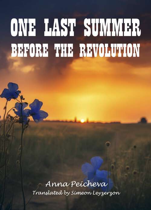 Book cover of One Last Summer Before the Revolution