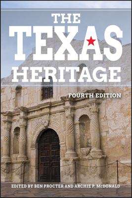 Book cover of The Texas Heritage (Fourth Edition)