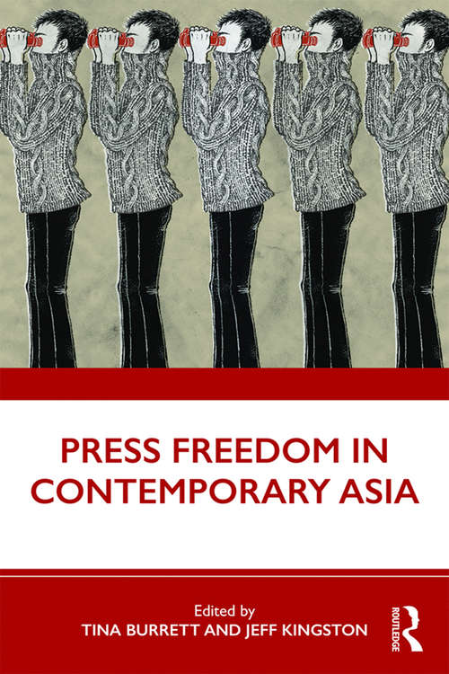 Press Freedom in Contemporary Asia