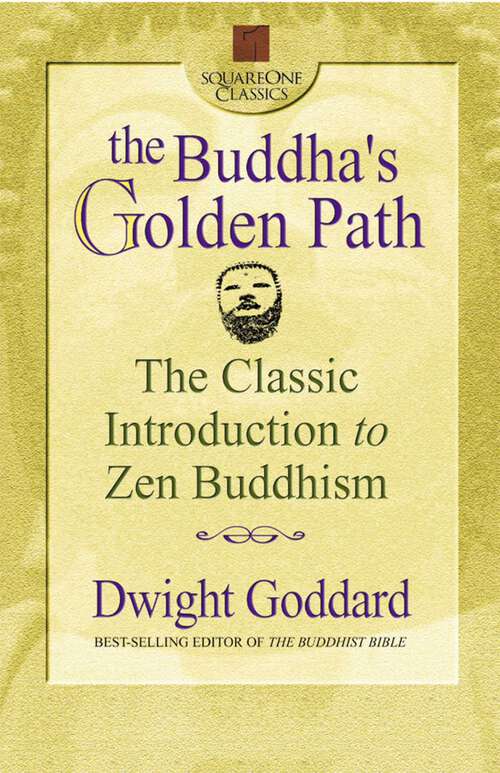 Book cover of The Buddha's Golden Path: The Classic Introduction to Zen Buddhism