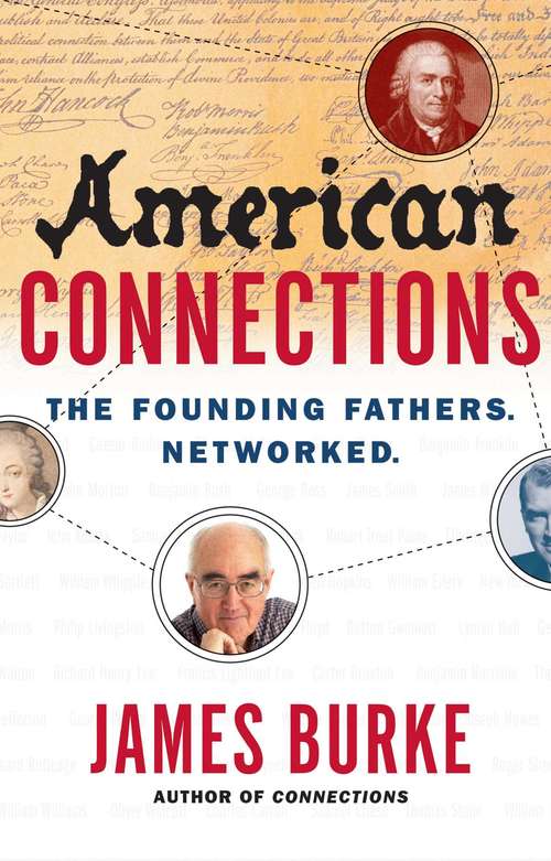 Book cover of American Connections: The Founding Fathers Networked