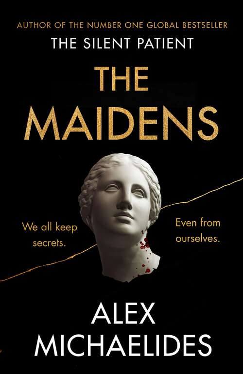 Book cover of The Maidens: The instant Sunday Times bestseller from the author of The Silent Patient