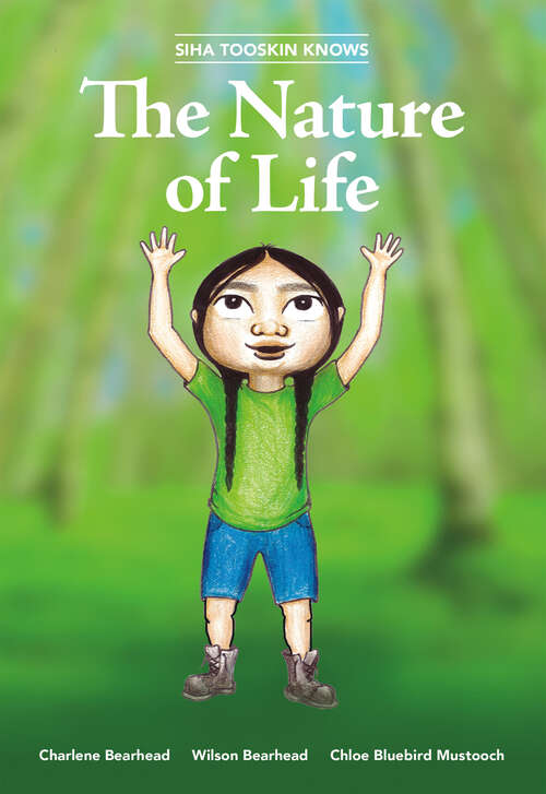 Book cover of Siha Tooskin Knows the Nature of Life (Siha Tooskin Knows)