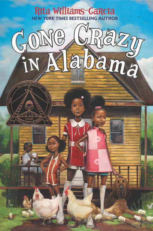 Book cover of Gone Crazy in Alabama: One Crazy Summer, P. S. Be Eleven, Gone Crazy In Alabama