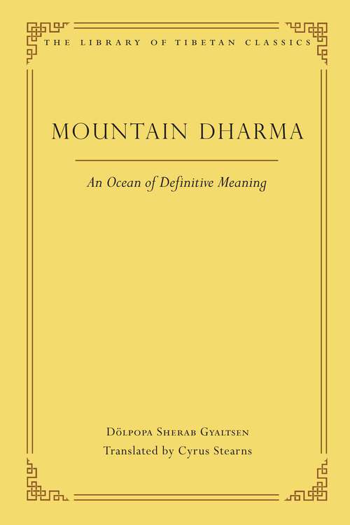 Book cover of Mountain Dharma: An Ocean of Definitive Meaning (Library of Tibetan Classics #7)