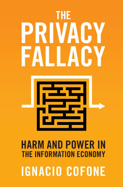 Book cover of The Privacy Fallacy: Harm And Power In The Information Economy