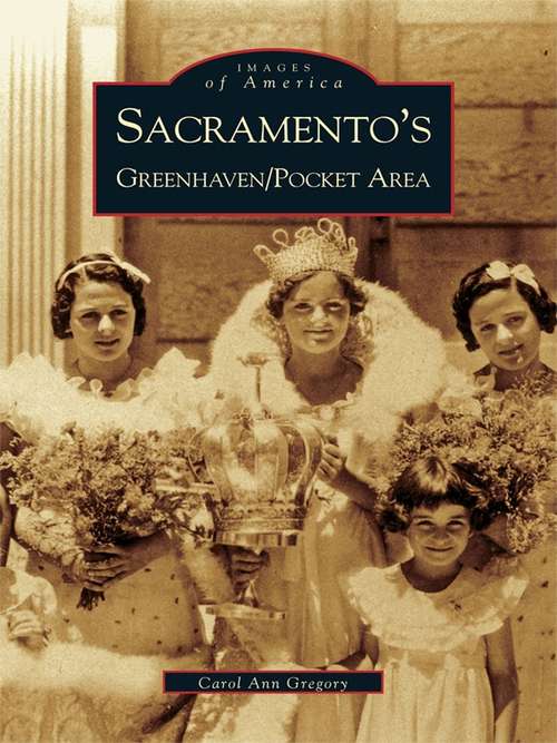Sacramento's Greenhaven/Pocket Area