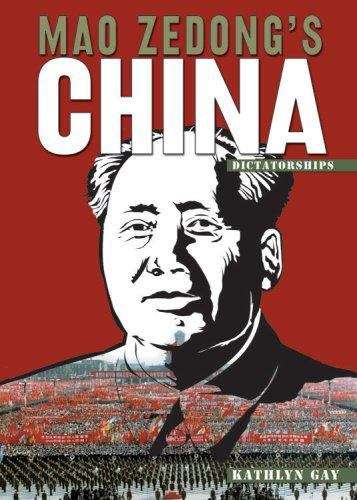 Mao Zedong's China (Dictatorships)
