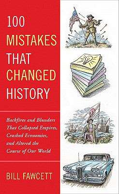 Book cover of 100 Mistakes that Changed History