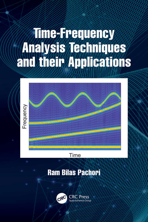 Book cover of Time-Frequency Analysis Techniques and their Applications