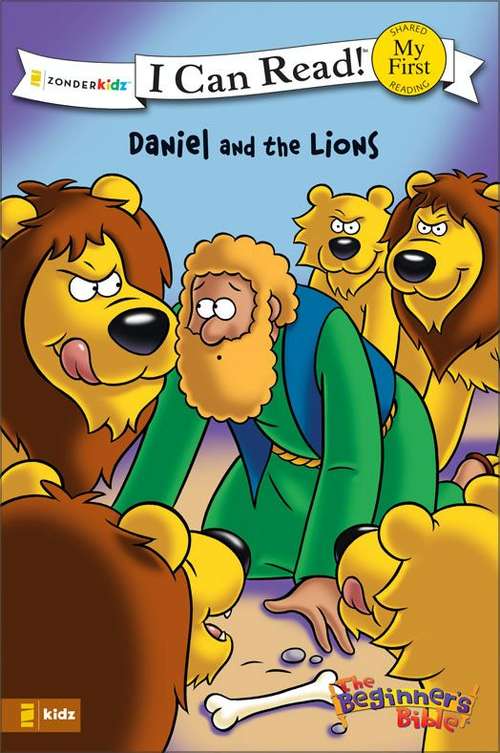 Book cover of Daniel and the Lions (I Can Read!: My First Shared Reading)