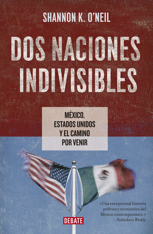 Book cover of Dos naciones indivisibles