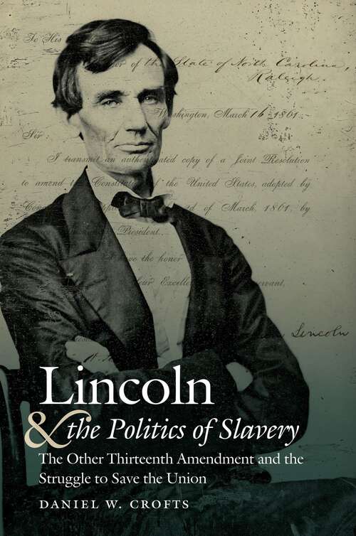 Book cover of No Mercy Here: The Other Thirteenth Amendment And The Struggle To Save The Union (Civil War America Ser.)