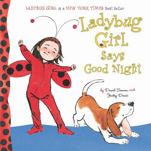Ladybug Girl Says Good Night (Ladybug Girl)