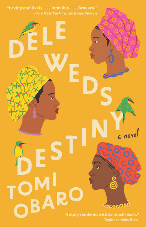 Book cover of Dele Weds Destiny: A novel