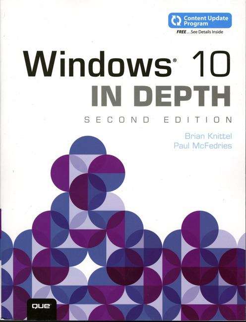 Book cover of Windows 10 in Depth (Second Edition)