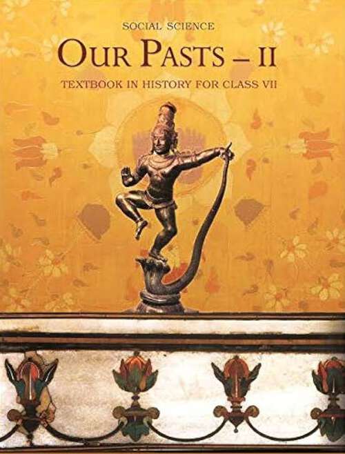 Book cover of Social Science - Our Pasts-2 class 7 - NCERT - 23 (Rationalised 2023-2024)