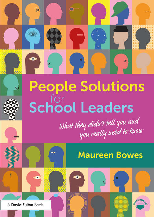 Book cover of People Solutions for School Leaders: What they didn’t tell you and you really need to know (1)