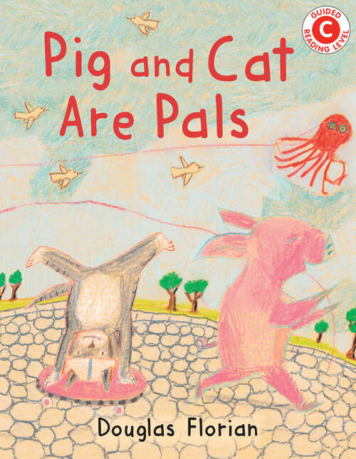 Book cover of Pig and Cat Are Pals (I Like to Read)