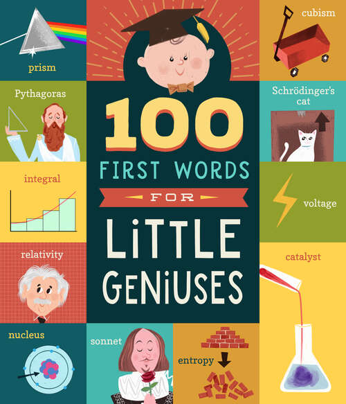 Book cover of 100 First Words for Little Geniuses (100 First Words #2)