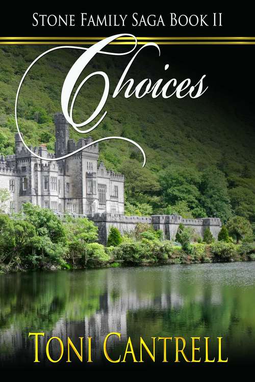 Book cover of Choices (Stone Family Saga #2)