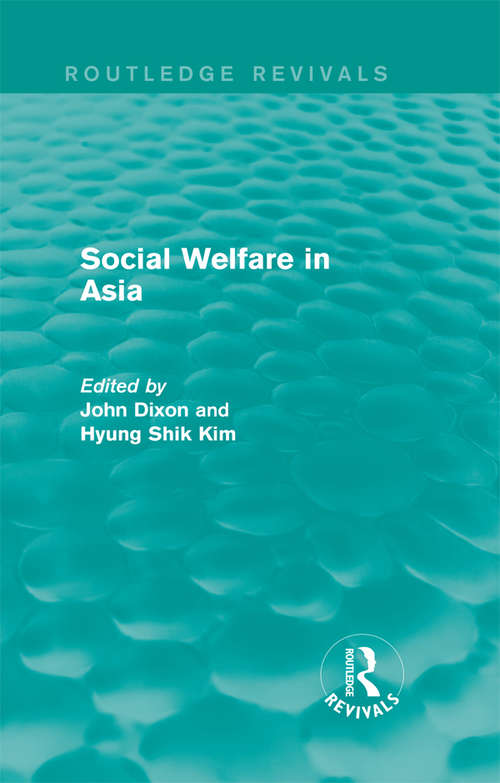 Social Welfare in Asia (Routledge Revivals: Comparative Social Welfare)