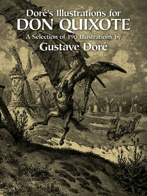 Doré's Illustrations for Don Quixote (Dover Fine Art, History of Art)