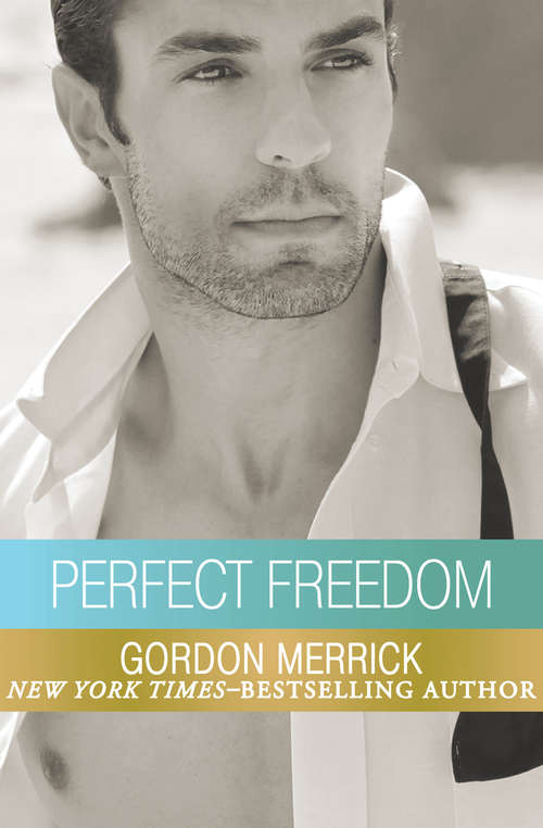 Book cover of Perfect Freedom: An Idol For Others, The Quirk, Now Let's Talk About Music, Perfect Freedom, And The Great Urge Downward