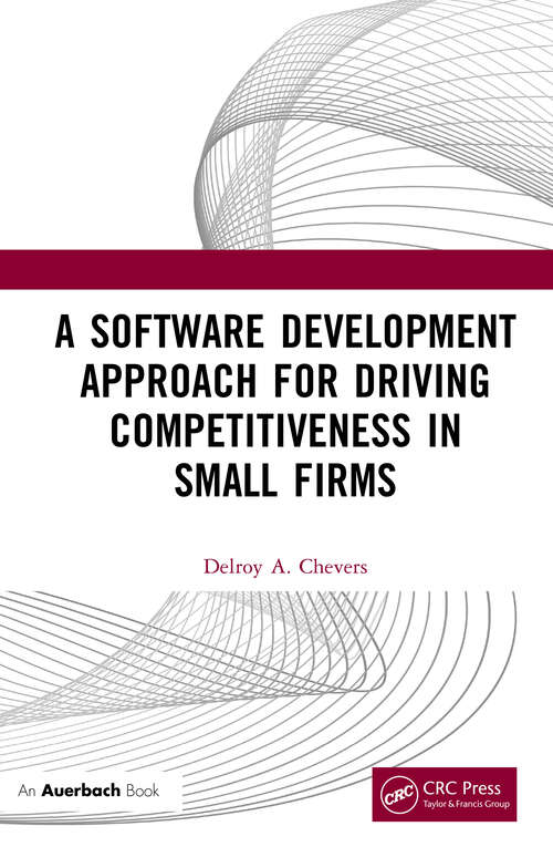 Book cover of A Software Development Approach for Driving Competitiveness in Small Firms