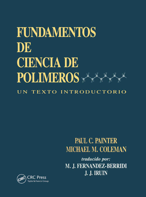 Fundamentals de Ciencia de Polimeros: Un Texto Introductorio