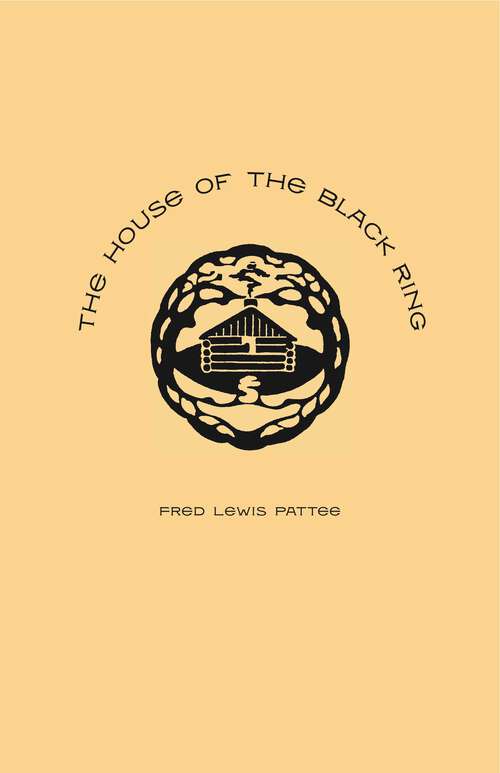 Book cover of The House of the Black Ring: A Romance of the Seven Mountains