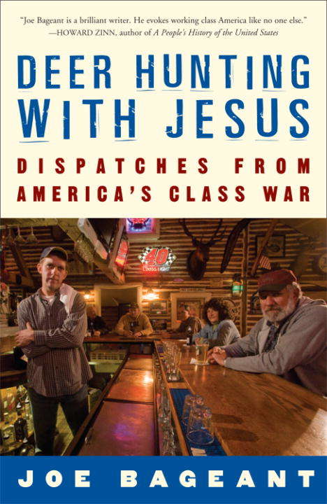 Book cover of Deer Hunting with Jesus: Dispatches from America's Class War