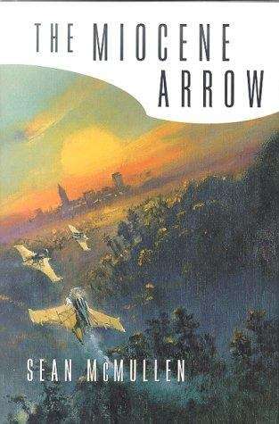 Book cover of The Miocene Arrow (The Greatwinter Trilogy, Book #2)