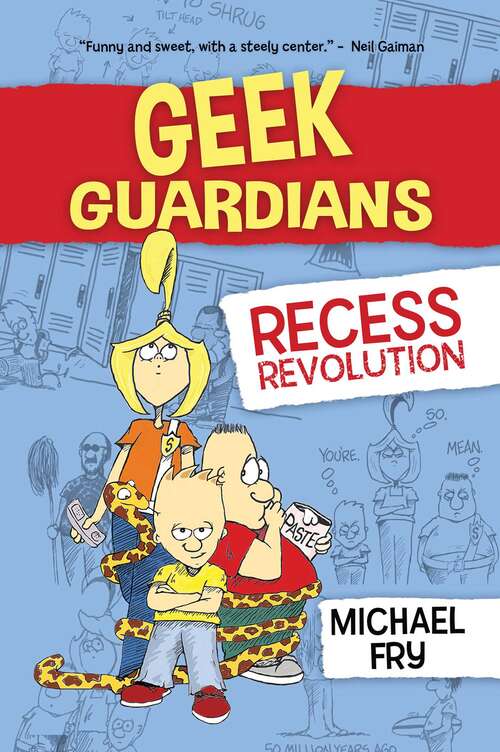 Geek Guardians: Recess Revolution (Geek Guardians)