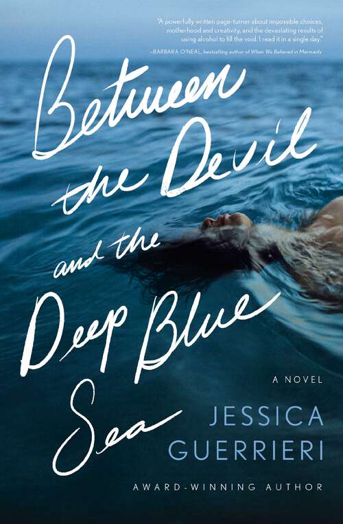 Book cover of Between the Devil and the Deep Blue Sea: A Novel