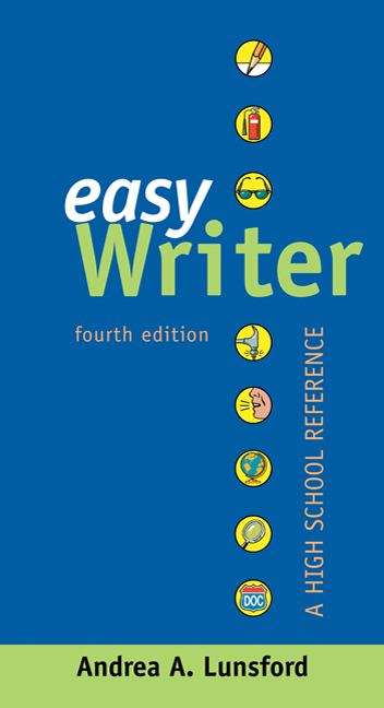 Easy Writer: A High School Reference (Fourth Edition)