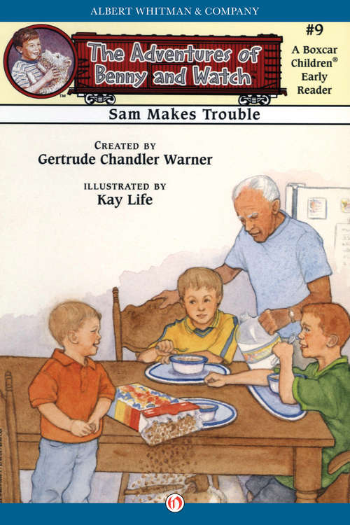 Book cover of Sam Makes Trouble (The Adventures of Benny and Watch #9)