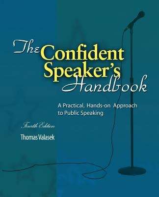 Book cover of The Confident Speaker's Handbook: A Practical Hands-on Approach to Public Speaking Fourth Edition