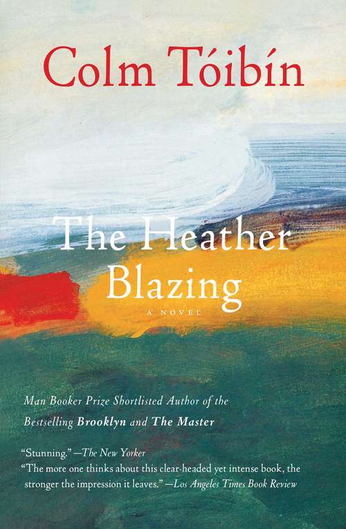 The Heather Blazing: A Novel
