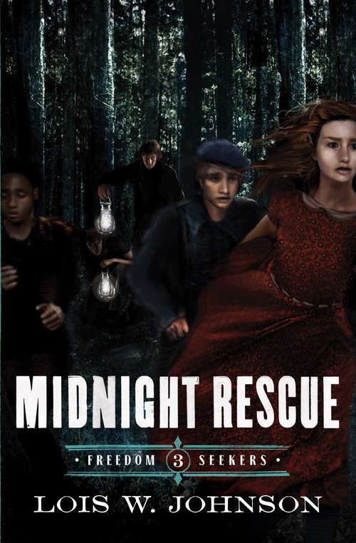 Book cover of Midnight Rescue (Freedom Seekers #3)