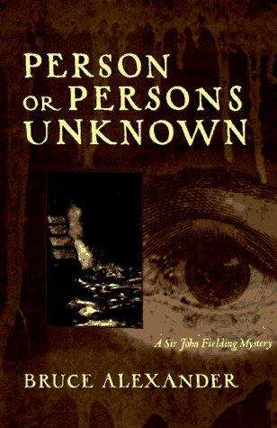 Book cover of Person or Persons Unknown (Sir John Fielding Mystery #4)
