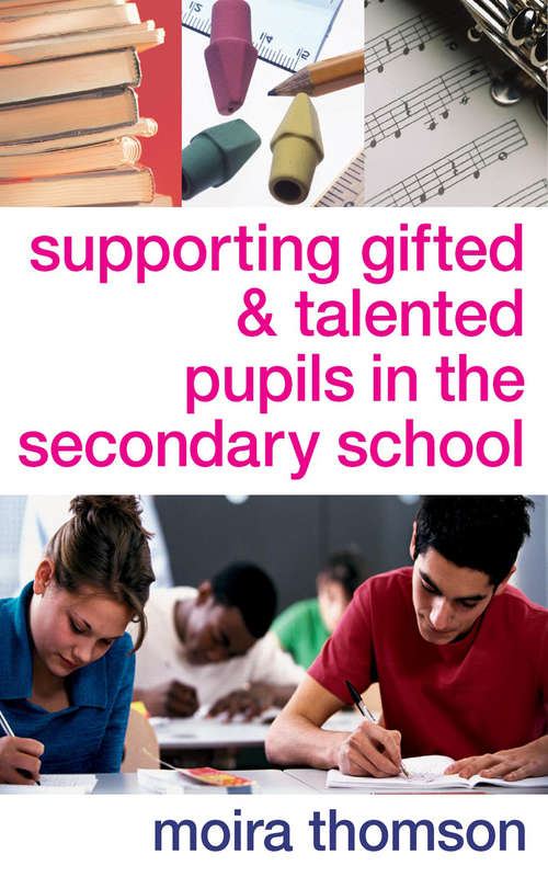 Book cover of Supporting Gifted and Talented Pupils in the Secondary School