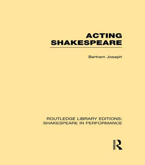 Book cover of Acting Shakespeare (Routledge Library Editions: Shakespeare in Performance)