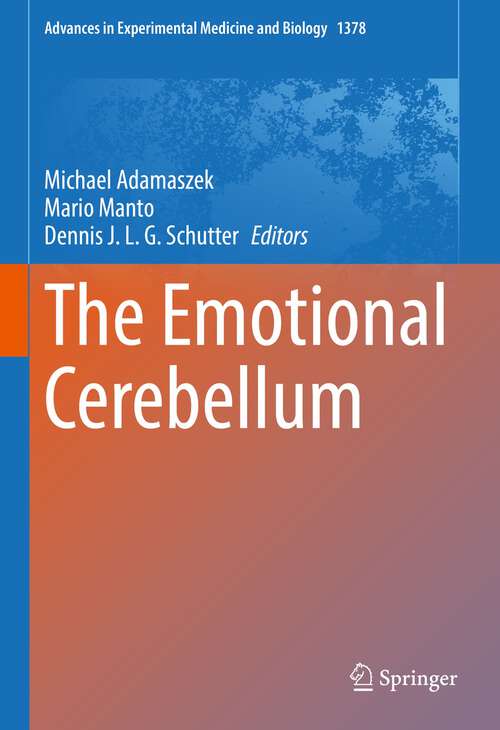 Book cover of The Emotional Cerebellum (1st ed. 2022) (Advances in Experimental Medicine and Biology #1378)