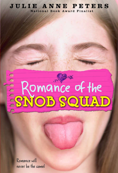 Romance of the Snob Squad (Snob Squad Ser.)